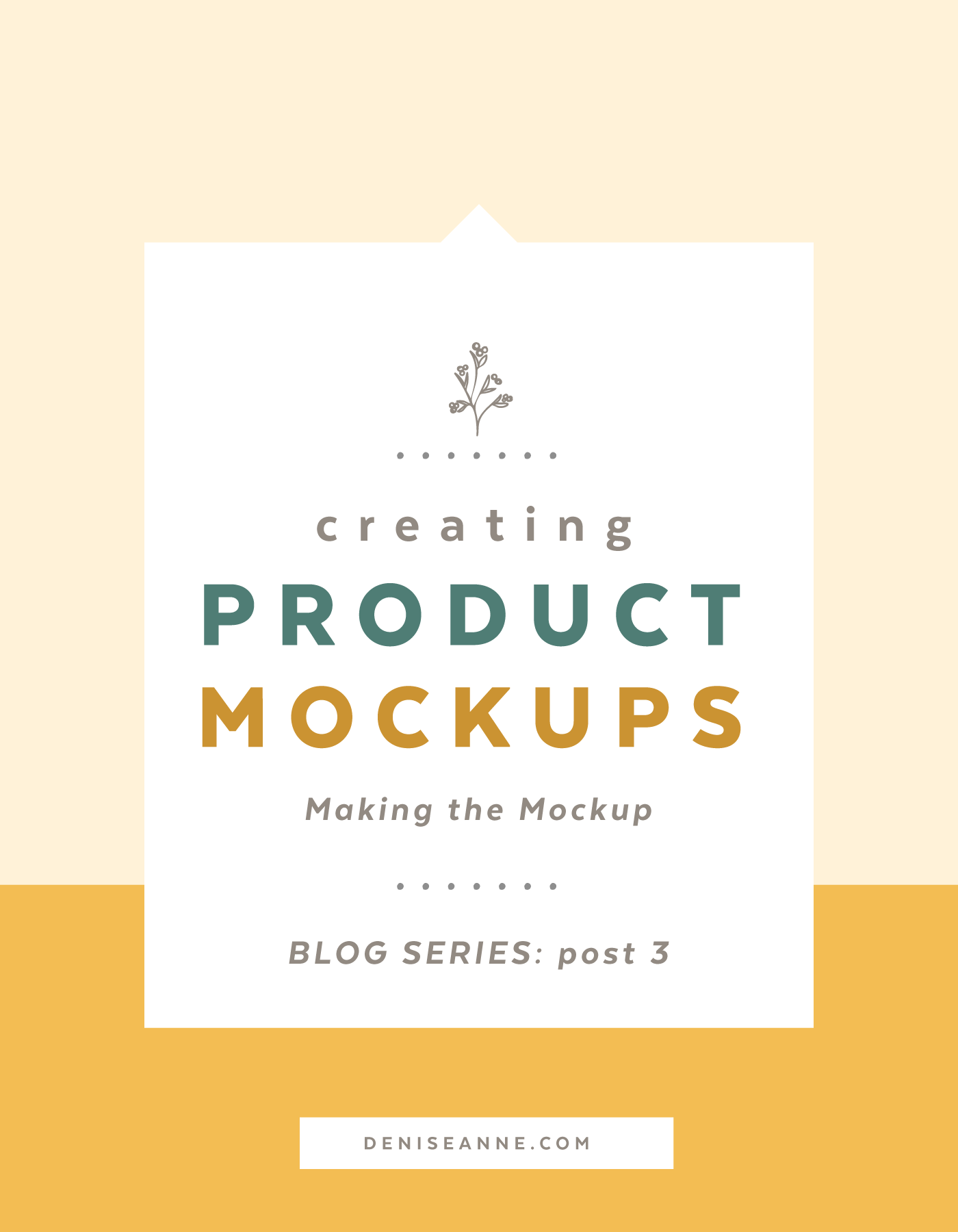 Create mockups of your design · create a new design or open an existing one. Creating Product Mockups Making The Mockup Denise Anne